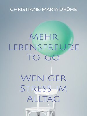 cover image of Mehr Lebensfreude to go